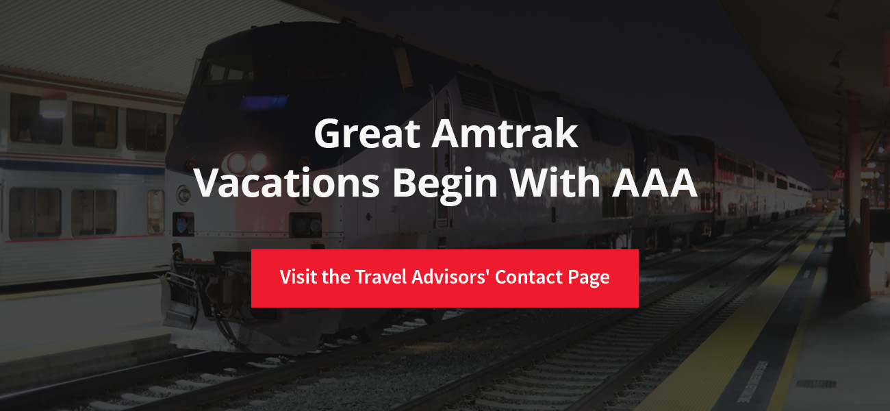 Great Amtrak Vacations Begin With AAA