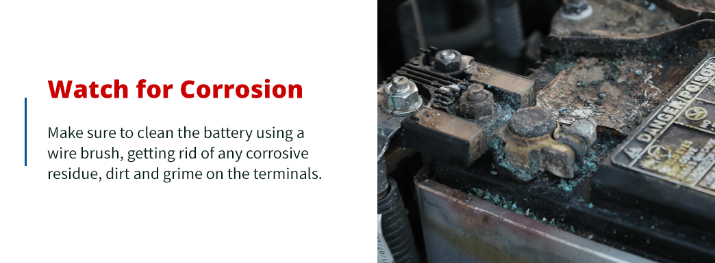 Watch for battery corrosion