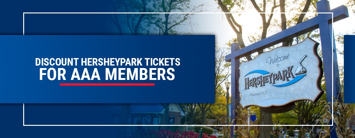 Discount Hershey Park tickets for AAA members