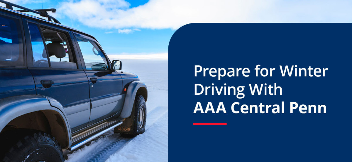 Prepare for Winter Driving With AAA Central Penn