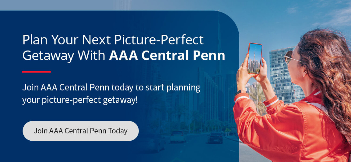 Plan Your Next Picture-Perfect Getaway With AAA Central Penn