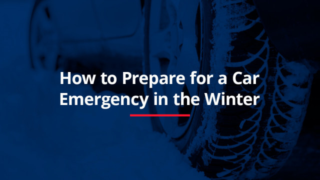 How to Prepare for a Car Emergency in the Winter