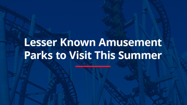 Lesser Known Amusement Parks to Visit This Summer